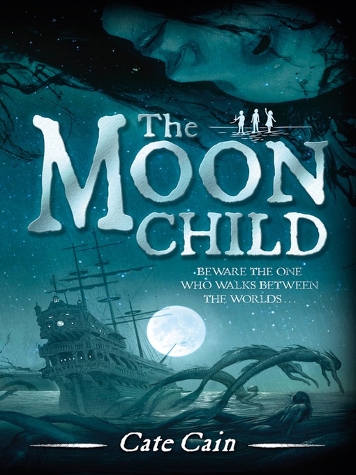 Title details for The Moon Child by Cate Cain - Available